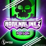 cover: Adrenalinez - Poison