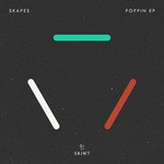 cover: Skapes - Poppin EP