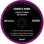 cover: Daniele Kama - Loopus In Fabula (The Remixes)