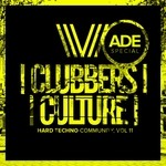 cover: Various - Clubbers Culture: Hard Techno Community Vol 11