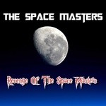 cover: The Space Masters - Revenge Of The Space Masters