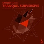 cover: Earnest - Tranquil Subversive