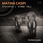 cover: Matan Caspi - Ethiopia/Stand Tall EP