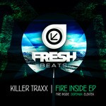 cover: Killer Traxx - Fire Inside EP