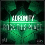 cover: Adronity - Rock This Place