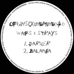 cover: Waifs & Strays - Ofunsoundmind040