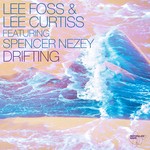 cover: Lee Foss & Lee Curtiss|Spencer Nezey - Drifting