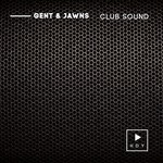 cover: Gent & Jawns - Club Sound