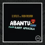 cover: Dj Satelite|Djeff|Fredy Massamba - Abantu Remix Part1