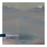 cover: Ruined Pairs - No Place