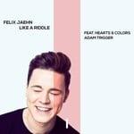 cover: Adam Trigger|Felix Jaehn|Hearts & Colors - Like A Riddle