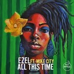 cover: Ezel|Mike City - All This Time