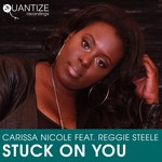 cover: Carissa Nicole|Reggie Steele - Stuck On You