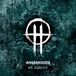 cover: Angernoizer - We Survive