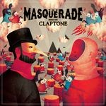 cover: Claptone|VARIOUS - The Masquerade (Mixed By Claptone)