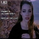 cover: FRANKC|Lily & Wolf - Gave Me The Love