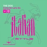 cover: The Dog - Come On Let's Go