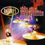 cover: Antares - Ride On A Meteorite