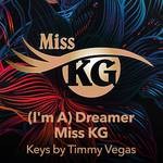 cover: Miss Kg - (I'm A) Dreamer