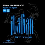 cover: Magic Marmalade - Again 'N' Again