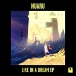 cover: Nuaru - Like In A Dream EP