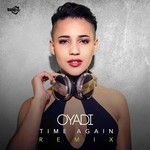 cover: Oyadi - Time Again (Remix)