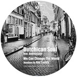 cover: Andrea Love|Dutchican Soul - We Can Change The World