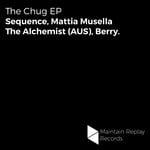 cover: Berry|Mattia Musella|Sequence|The Alchemist - The Chug EP