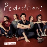 cover: Pedestrians - Is It Love