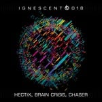 cover: Brain Crisis|Chaser|Hectix - Ignescent 018