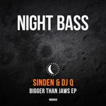 cover: Dj Q|Sinden - Bigger Than Jaws