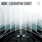 cover: Adin - Locomotive Ghost