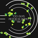 cover: Too Guys - Pictor Ex Animo