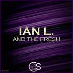 cover: Ian L - And The Fresh