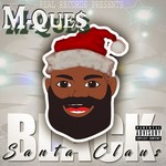 cover: M-que$ - Black Santa Claus (Radio Version)