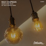 cover: Max Chapman - Needed Someone EP