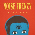 cover: Noise Frenzy - Like Dat