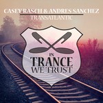 cover: Casey Rasch & Andres Sanchez - Transatlantic