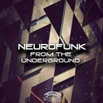 cover: Various - Neurofunk From The Underground