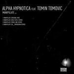 cover: Alpha Hypnotica|Tomin Tomovic - Manipulate Part 1