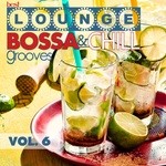 cover: Various - Best Lounge Bossa And Chill Grooves Vol 6