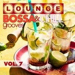 cover: Various - Best Lounge Bossa And Chill Grooves Vol 7