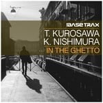 cover: Ken Nishimura|Takashi Kurosawa - In The Ghetto