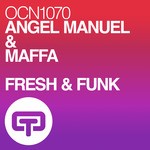 cover: Angel Manuel & Maffa - FRESH & FUNK