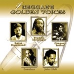 cover: Beres Hammond|Freddie Mcgregor|Gregory Isaacs|John Holt|Sanchez - REGGAES GOLDEN VOICEs