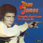 cover: Tom Jones - Memories Don't Leave Like People Do