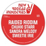 cover: Chukki Starr|Sandra Melody|Sweetie Irie - Raided Riddim