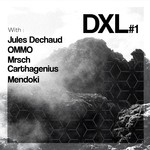 cover: Carthagenius|Jules Dechaud|Mendoki|Mrsch|Ommo - DXL Vol 1