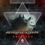 cover: Acoustic Sphere - Only You