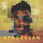 cover: Lotto Boyzz - Afrobbean (The Genre Definition) EP